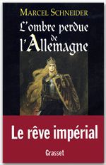 Couverture ebook de L'ombre perdue de l'Allemagne, de Marcel Schneider