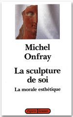 Couverture ebook de La sculpture de soi, de Michel Onfray