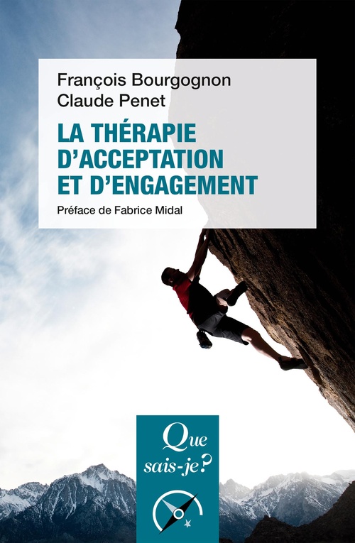 Couverture ebook de La Thérapie d'acceptation et d'engagement, de François Bourgognon, Claude Penet