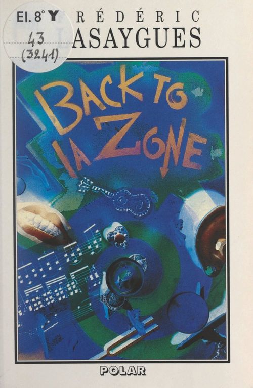 Couverture ebook de Back to la zone, de Frédéric Lasaygues