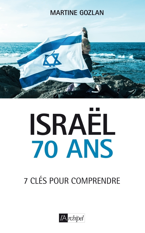 Couverture ebook de Israël, 70 ans, de Martine Gozlan