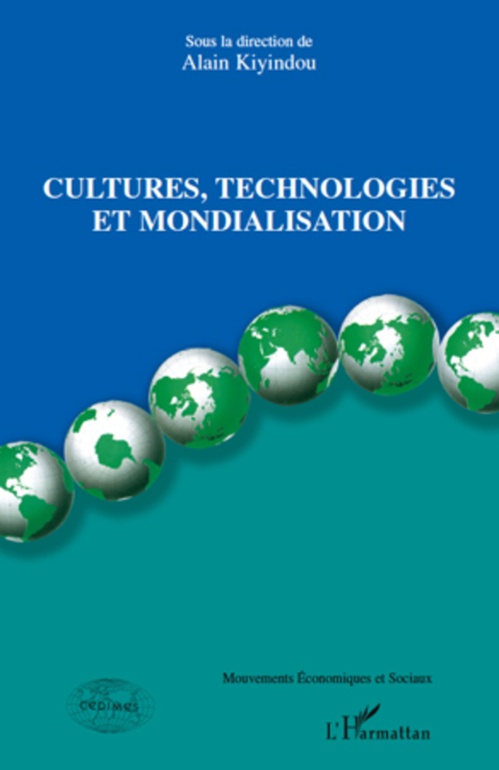 Couverture ebook de Cultures, technologies et mondialisation, de Alain Kiyindou