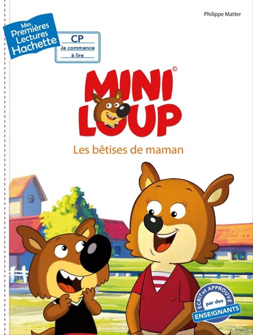 Couverture ebook de Premières lectures CP2 Mini-Loup - Les bêtises de Maman, de Philippe Matter