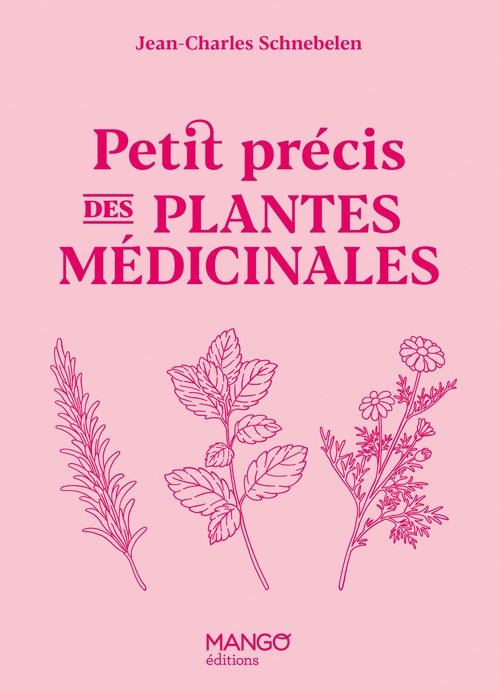 ebook cover of Petit précis des plantes médicinales, by Jean-Charles Schnebelen