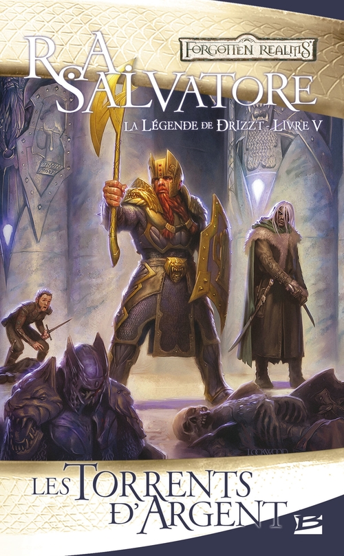 Couverture ebook de La Légende de Drizzt, T5 : Les Torrents d'argent, de R. A. Salvatore