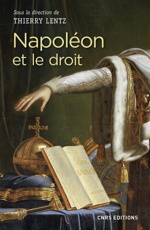Couverture ebook de Napoléon et le droit, de Collectif, Thierry Lentz