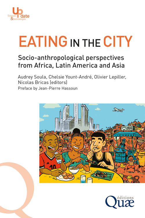 Couverture ebook de Eating in the city, de Audrey Soula, Chelsie Yount-andre, Nicolas Bricas, Olivier Lepiller