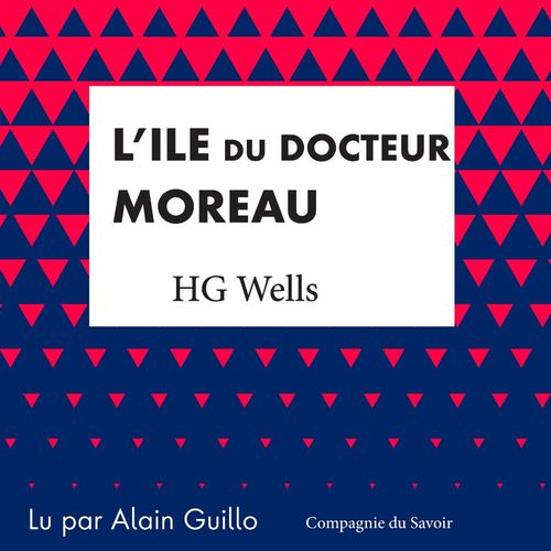 Couverture audiobook de L'Île du Docteur Moreau, de H. G. Wells