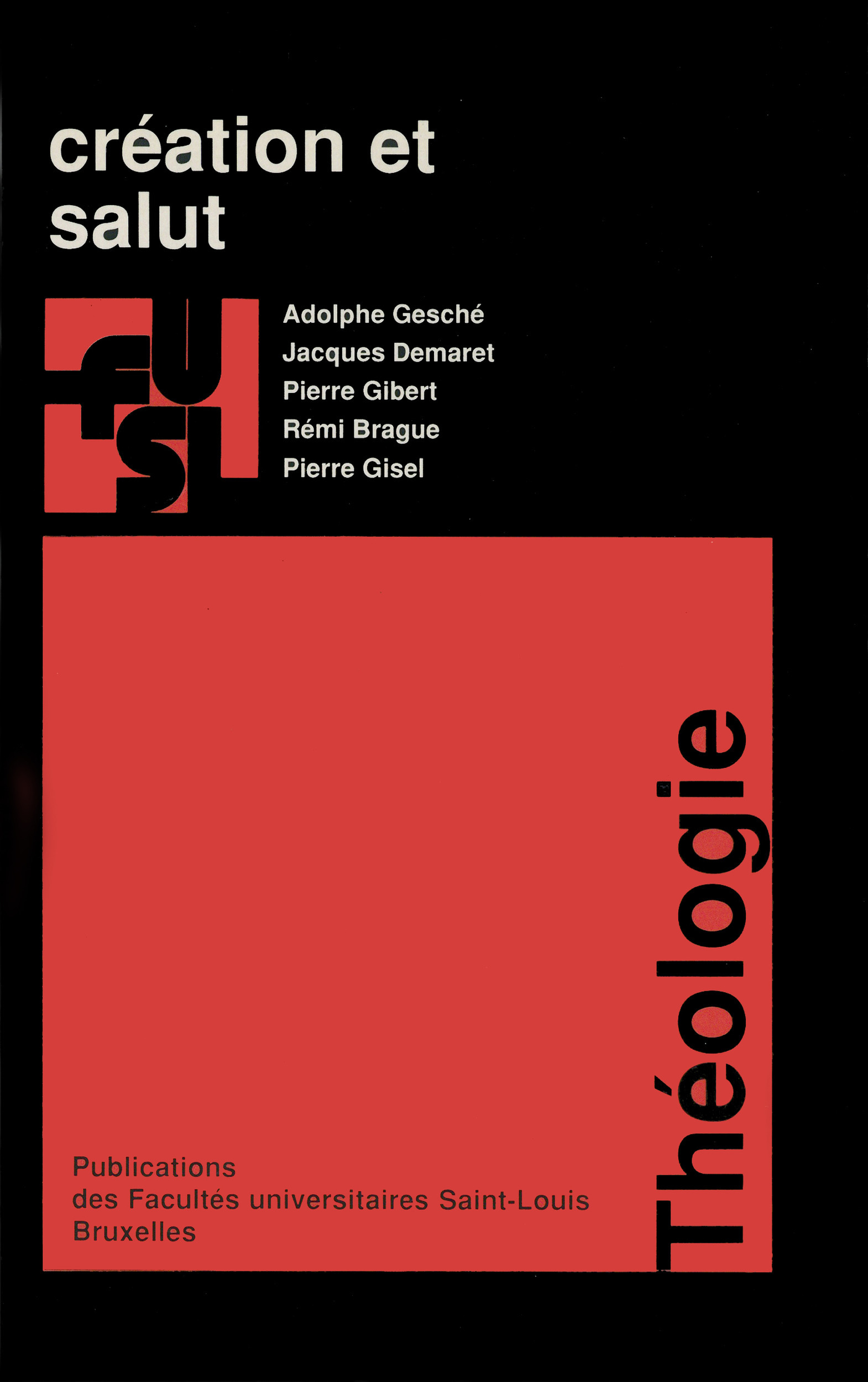 ebook cover of Création et salut, by Adolphe Gesché, Jacques Demaret, Pierre Gibert, Rémi Brague, Pierre Gisel