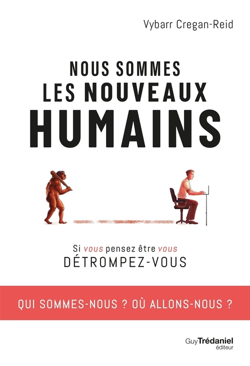 ebook cover of Nous sommes les nouveaux humains, by Vybarr Cregan-Reid
