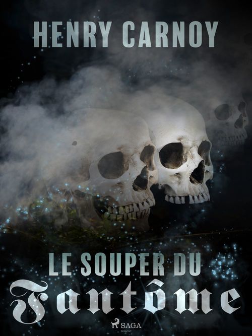 Couverture ebook de Le Souper du Fantôme, de Henry Carnoy