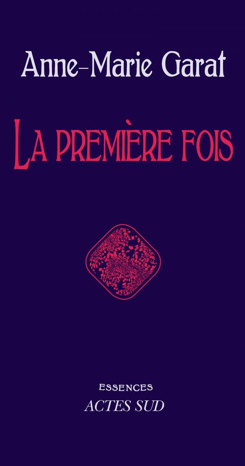 ebook cover of La Première Fois, by Anne-Marie Garat