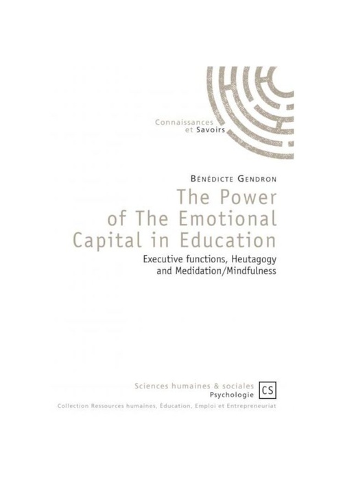 ebook cover of The Power of The Emotional Capital in Education, by Bénédicte Gendron