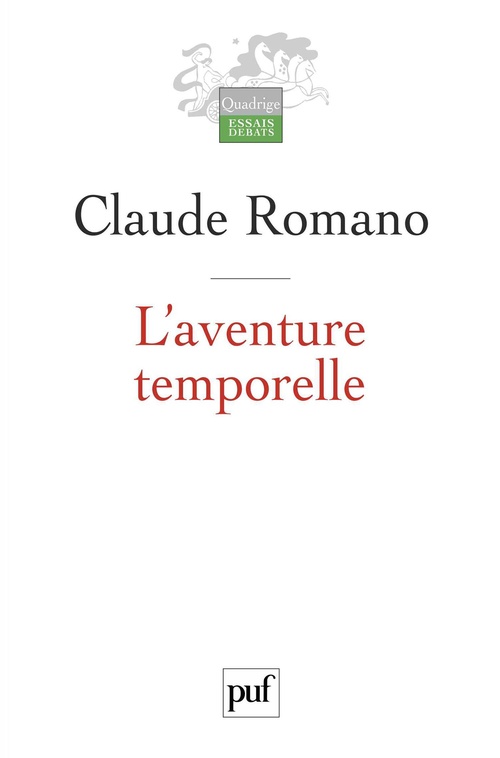 ebook cover of L'aventure temporelle : Trois essais pour introduire à l'herméneutique événementiale, by Claude Romano