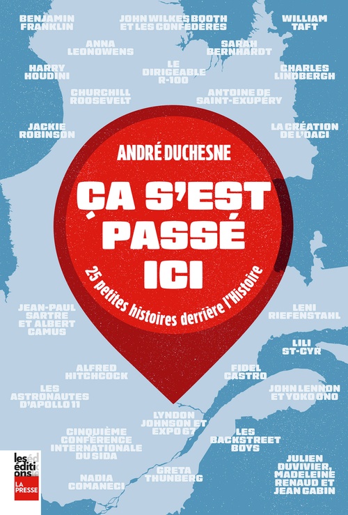 ebook cover of Ça s'est passé ici, by André Duchesne