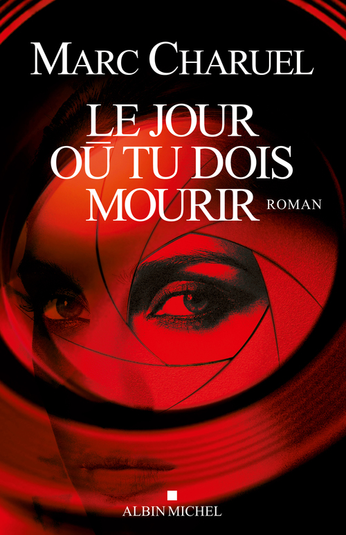 Couverture ebook de Le Jour où tu dois mourir, de Marc Charuel