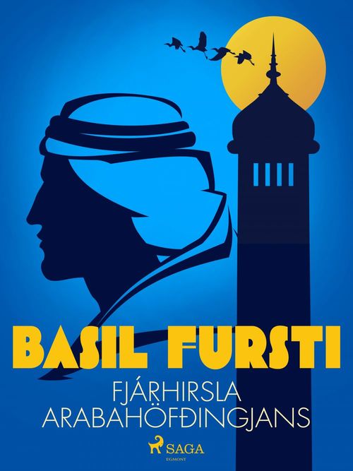 Couverture ebook de Basil fursti: Fjárhirsla Arabahöfðingjans, de OþEkktur