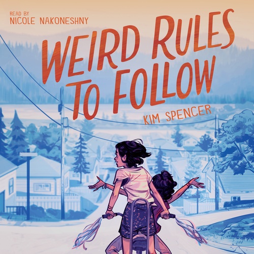 Couverture audiobook de Weird Rules to Follow, de Kim Spencer