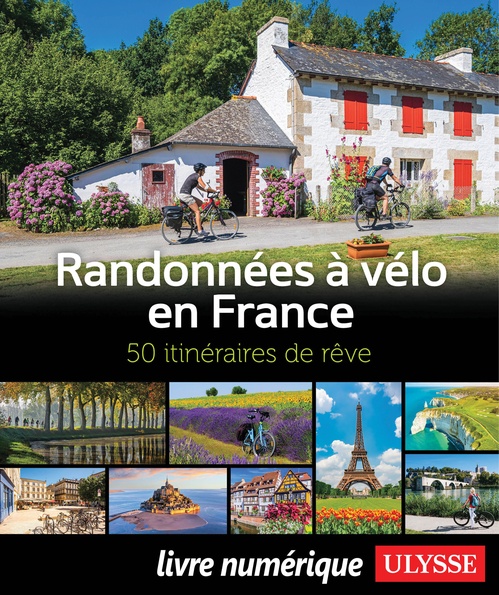 Couverture ebook de Randonnées à vélo en France - 50 itinéraires de rêve, de Collectif