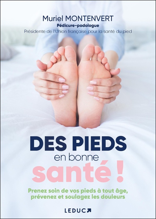 ebook cover of Des pieds en bonne santé !, by Muriel Montenvert