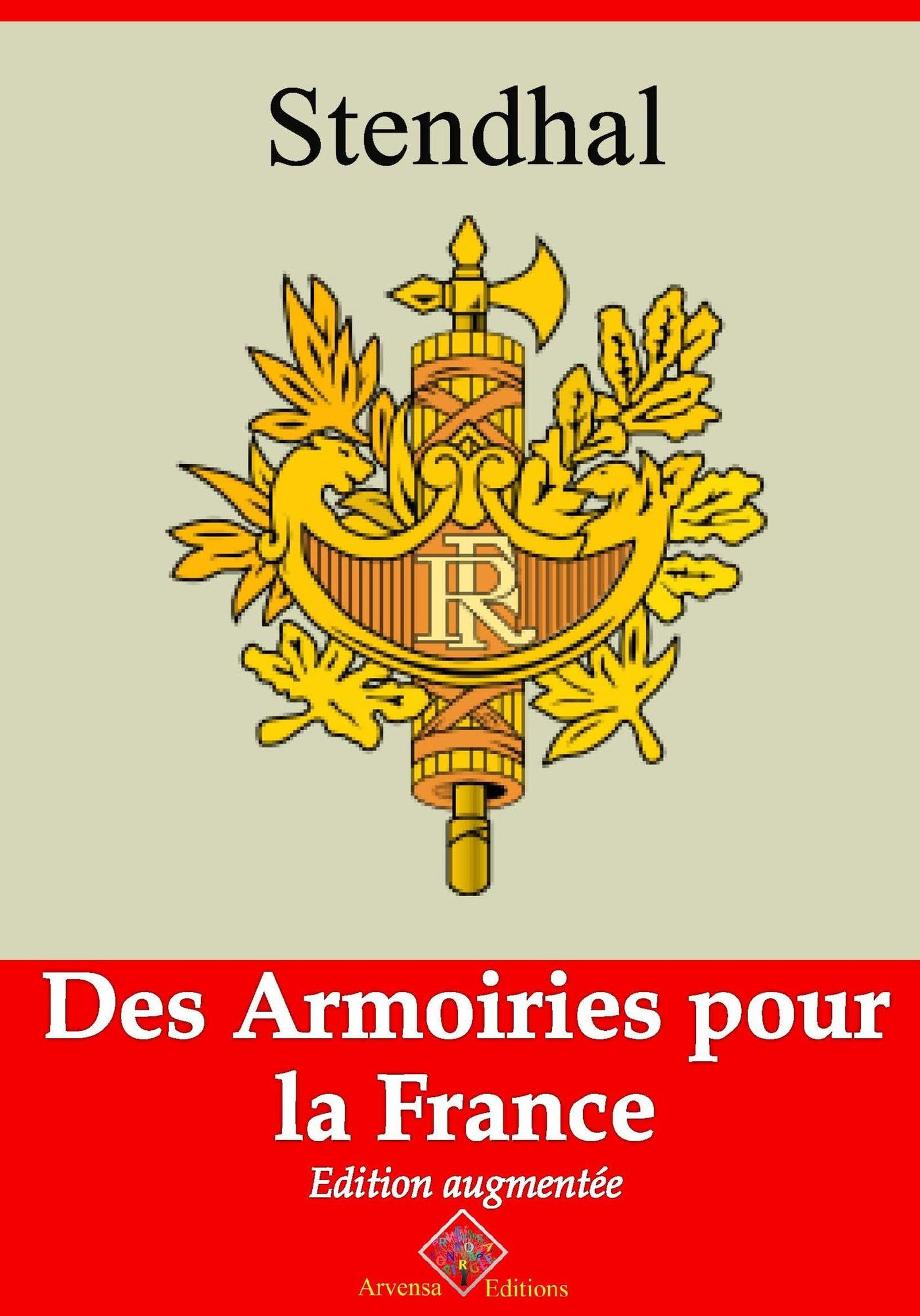ebook cover of Des armoiries pour la France - suivi d'annexes, by Stendhal