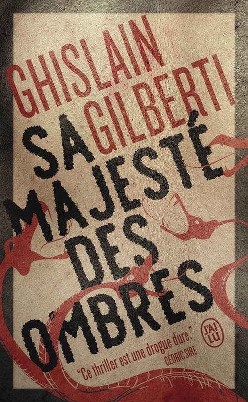 ebook cover of La trilogie des ombres (Tome 1) - Sa majesté des ombres, by Ghislain Gilberti