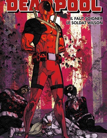 Couverture ebook de Deadpool - Il faut soigner le soldat Wilson, de Duane Swierczynski, Jason Pearson