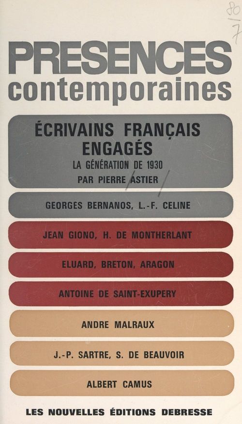 Couverture ebook de Écrivains français engagés : la génération littéraire de 1930, de Pierre A. G. Astier