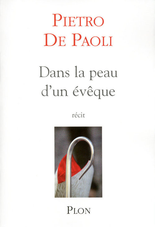 Couverture ebook de Dans la peau d'un évèque, de Pietro de Paoli