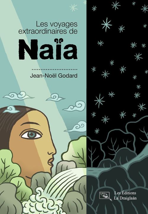 Couverture ebook de Les voyages extraordinaires de Naïa, de Godars Jean-Noel