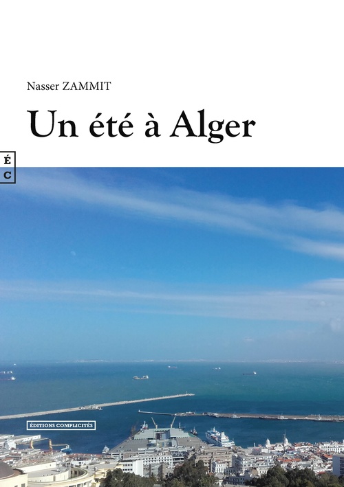Couverture ebook de Un été à Alger, de Nasser Zammit