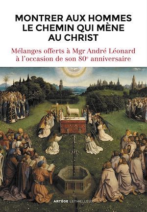 ebook cover of Montrer aux hommes le chemin qui mène au Christ, by Collectif, Eric Iborra, Isabelle Isebaert-cauuet