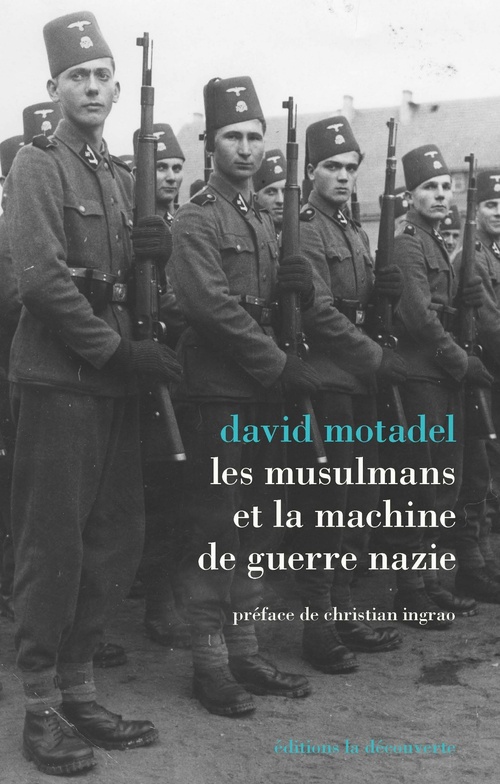 ebook cover of Les musulmans et la machine de guerre nazie, by David Motadel