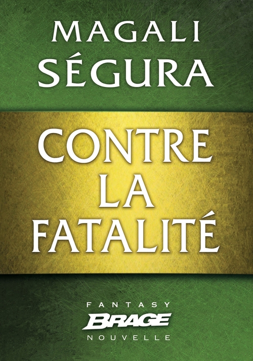 ebook cover of Contre la fatalité, by Magali Ségura