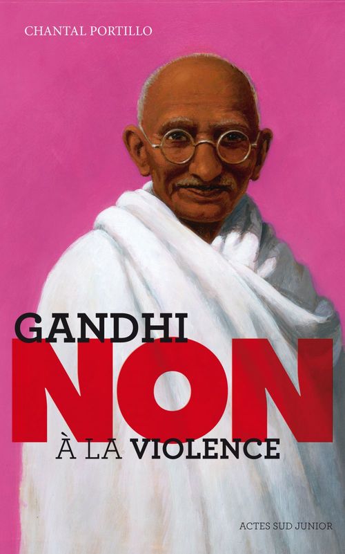 ebook cover of Gandhi : "Non à la violence", by Chantal Portillo