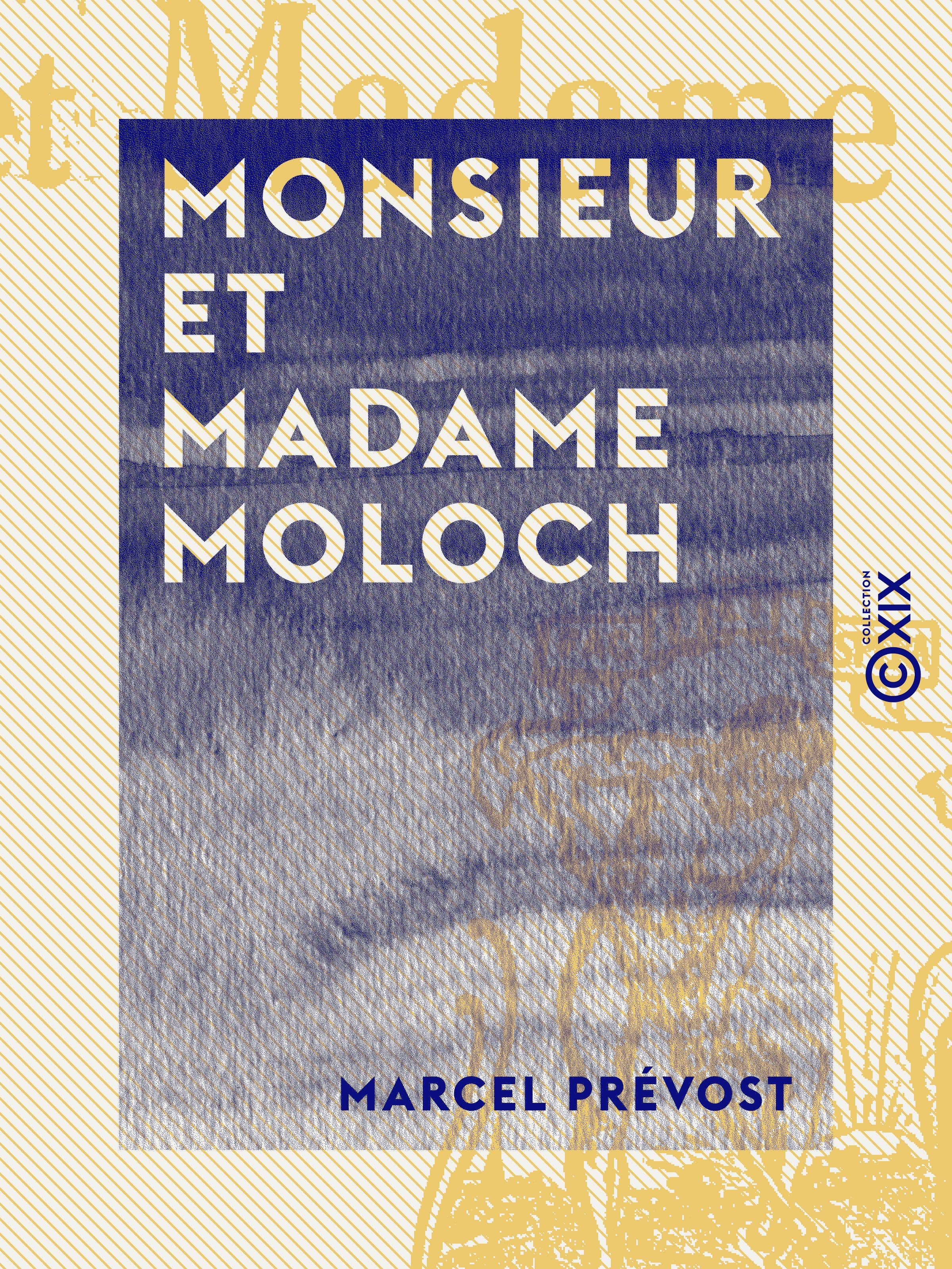 Couverture ebook de Monsieur et Madame Moloch, de Marcel Prevost