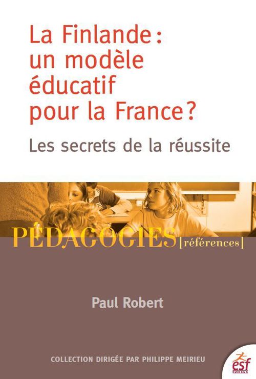 Couverture ebook de La Finlande : un modèle éducatif pour la France ?, de Paul Robert
