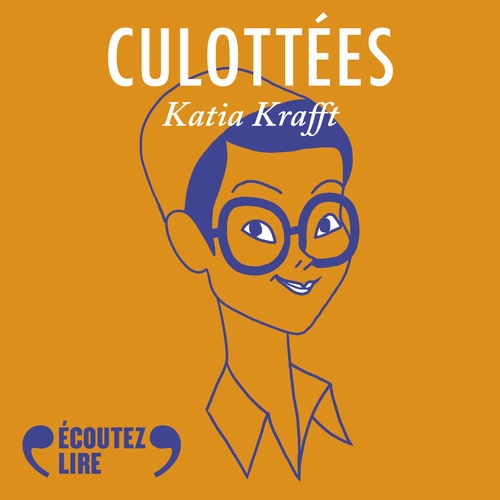 audiobook cover of Culottées - Frances Glessner Lee, miniaturiste du crime, by Pénélope Bagieu