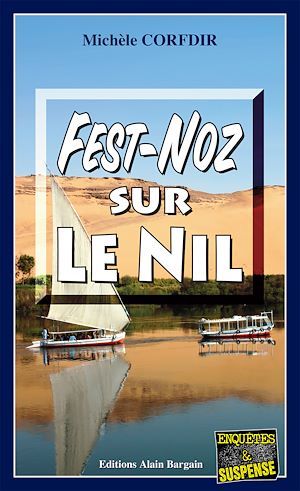 ebook cover of Fest-Noz sur le Nil, by Michèle Corfdir
