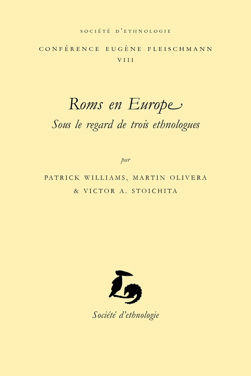 ebook cover of Roms en Europe, sous le regard de trois ethnologues, by Patrick Williams, Martin Olivera, Victor Alexandre Stoichita