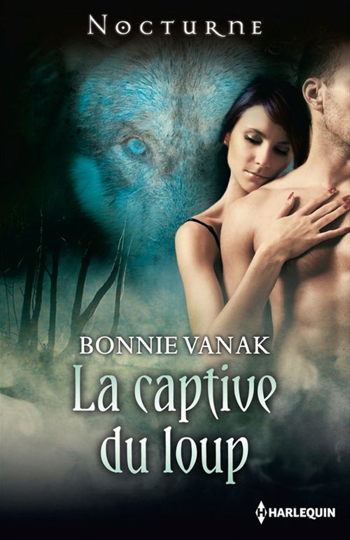 ebook cover of La captive du loup, by Bonnie Vanak