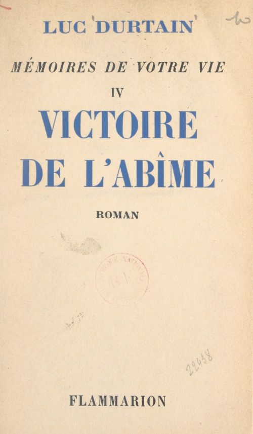 Couverture ebook de Mémoires de votre vie (4). Victoire de l'abîme, de Luc Durtain