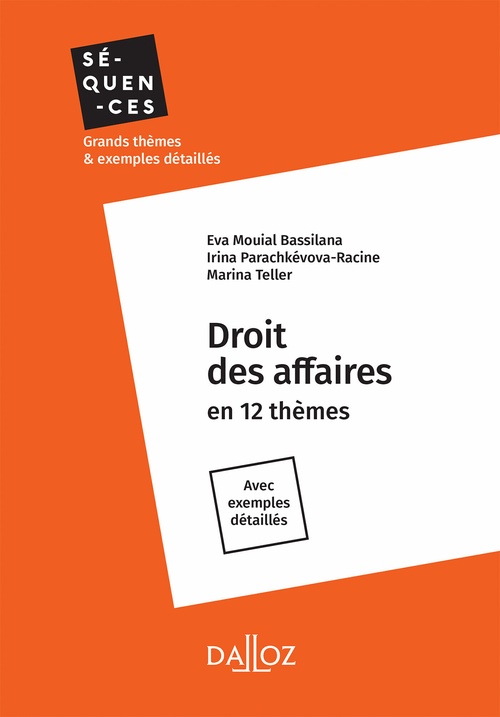 Couverture ebook de Droit des affaires en 12 thèmes, de Eva Mouial Bassilana, Irina Parachkévova-Racine, Marina Teller
