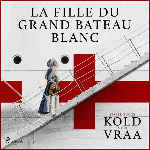 Couverture audiobook de La fille du grand bateau blanc, de Jesper Bugge Kold, Mich Vraa