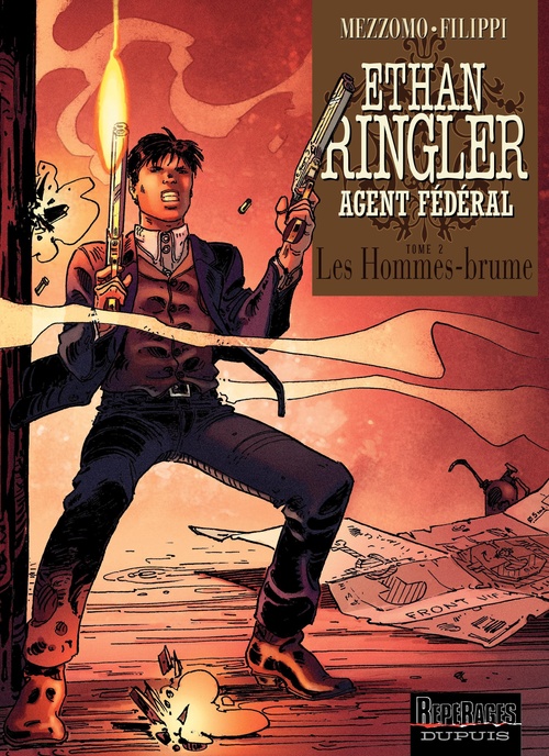 Couverture ebook de Ethan Ringler, Agent Fédéral - Tome 2 - Les Hommes-brume, de Mezzomo, Filippi