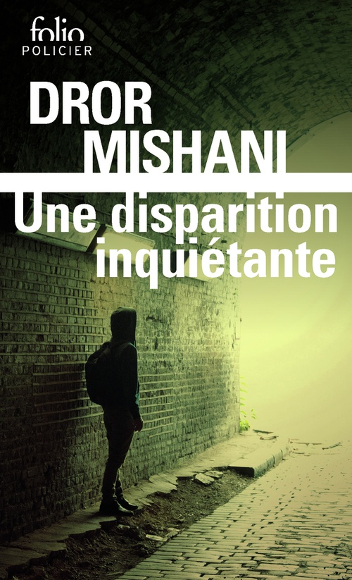 ebook cover of Une disparition inquiétante, by Dror Mishani