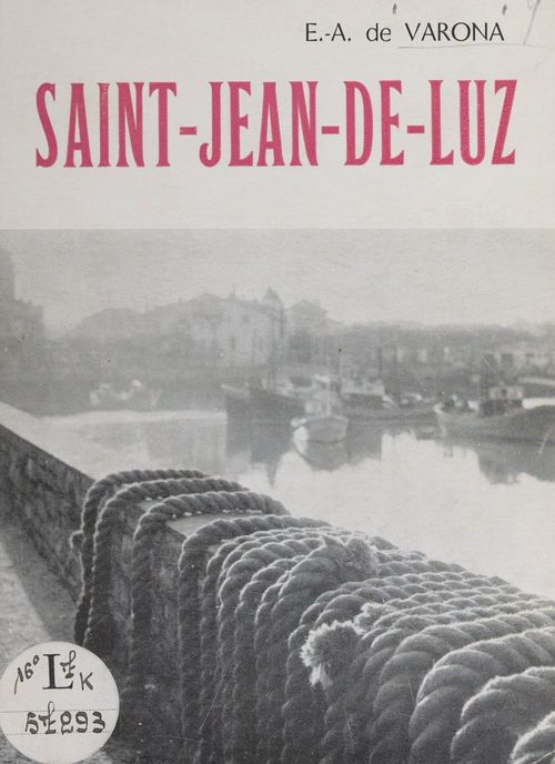 Couverture ebook de Saint-Jean-de-Luz, de Esteban Antonio De Varona