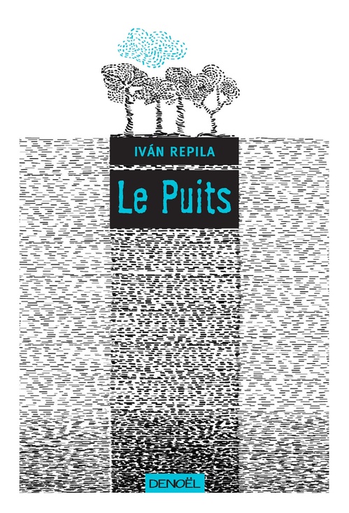 ebook cover of Le Puits, by Ivan Repila