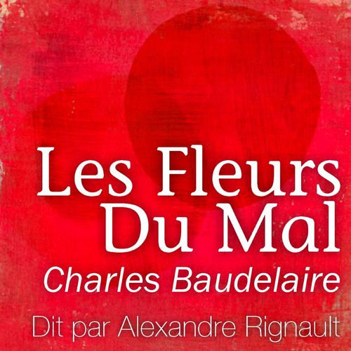 audiobook cover of Les Fleurs du Mal, by Charles Baudelaire