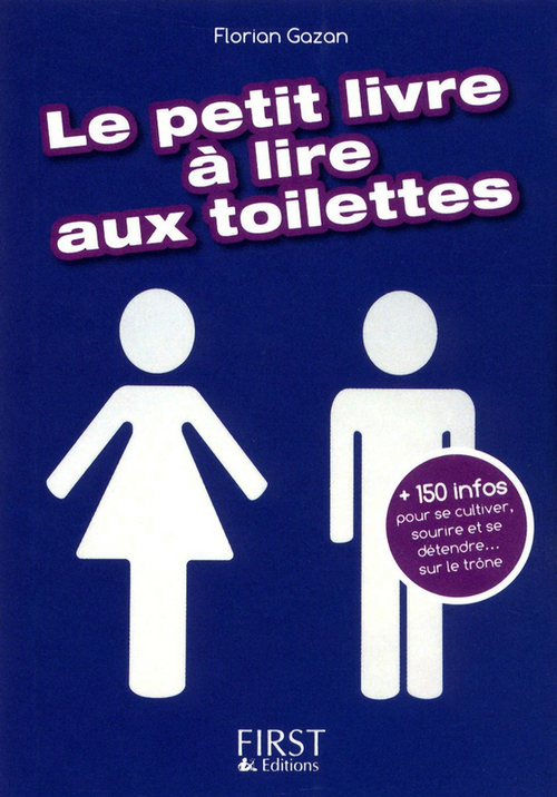 ebook cover of Le petit livre de - à lire aux toilettes, by Florian Gazan